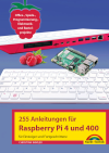 255 Anleitungen f�r Raspberry Pi 4 und 400